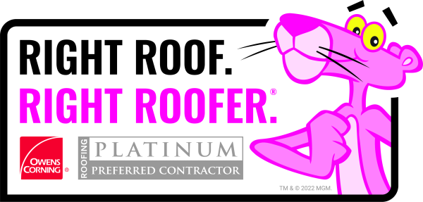 Owens Corning Platinum Preferred Contractor — Right Roof. Right Roofer.